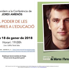 Conferència: JORDI AMENÓS – EL PODER DE LES HISTÒRIES A L’EDUCACIÓ